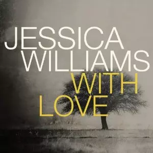 JESSICA WILLIAMS / ジェシカ・ウィリアムズ / With Love