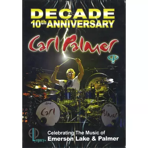 CARL PALMER / カール・パーマー / DECADE: 10TH ANNIVERSARY CELEBRATING THE MUSIC OF EMERSON LAKE & PALMER