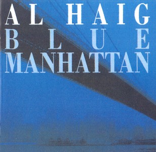 AL HAIG / アル・ヘイグ / Blue Manhattan