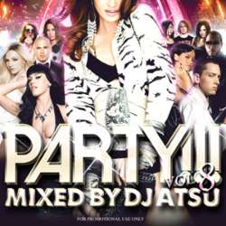 DJ ATSU / PARTY!!! VOL.8