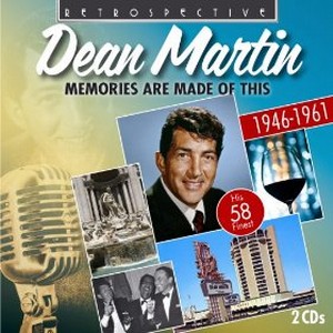 DEAN MARTIN / ディーン・マーティン / Memories Are Made of This - His 58 Finest 1946 - 1961(2CD)