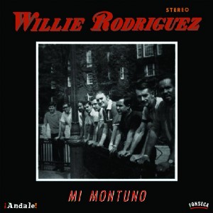 WILLIE RODRIGUEZ / ウィリー・ロドリゲス / MI MONTUNO
