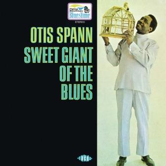 OTIS SPANN / オーティス・スパン / SWEET GIANT OF THE BLUES