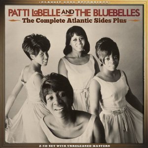PATTI LABELLE & THE BLUEBELLES / パティ・ラベル&ブルーベルズ / COMPLETE ATLANTIC SIDES PLUS (2CD)