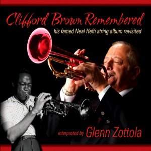 GLENN ZOTTOLA / グレン・ゾットラ / Clifford Brown Remembered