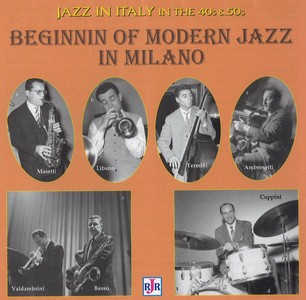 V.A.(BEGINNIN OF MODERN JAZZ IN MILANO) / Jazz In Italy In The 40's  and 50's
