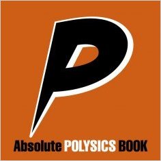 POLYSICS / ポリシックス / Absolute Polysics BOOK