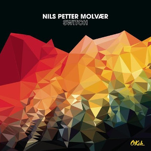 NILS PETTER MOLVAER / ニルス・ペッター・モルヴェル / Switch 