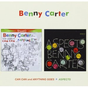BENNY CARTER / ベニー・カーター / Can Can And Anything Goes + Aspects