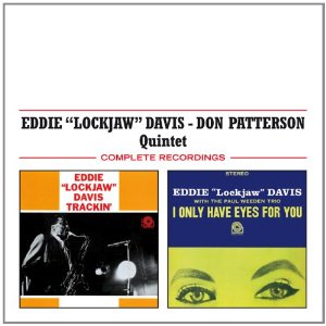 EDDIE LOCKJAW DAVIS / エディ・ロックジョウ・デイヴィス / Trackin' + I Only Have Eyes For You