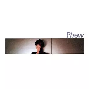 Phew+2/Phew/フュー｜日本のロック｜ディスクユニオン・オンライン