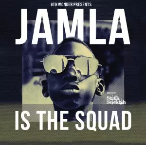 9TH WONDER / ナインス・ワンダー / JAMLA IS THE SQUAD (2CD) 帯付国内盤仕様  ボーナストラック・ダウンロード特典付