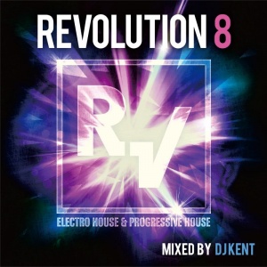 DJ KENT / DJケント / Revolution #08