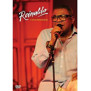 REINALDO / ヘイナルド / REINALDO E SEUS CONVIDADOS (DVD)