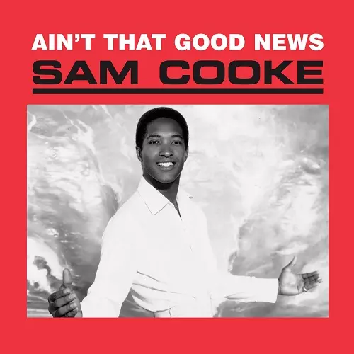 AIN'T THAT GOOD NEWS (LP)/SAM COOKE/サム・クック |SOUL/BLUES/GOSPEL|ディスクユニオン・オンラインショップ|diskunion.net