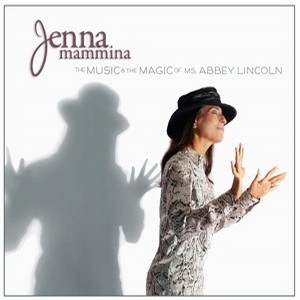 JENNA MAMMINA / ジェンナマミーナ / Music and the Magic Of Ms Abbey Lincolin