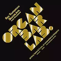 DJ BEN THE ACE / ベンザエース / ORGAN BAR LABO. -Groovy Tunes In 2 A.M. At Somewhere In Udagawa- "Main Ingredient" 