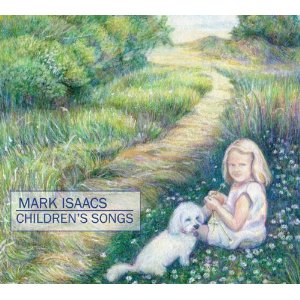 MARK ISAACS / マーク・アイザックス / Children's Songs