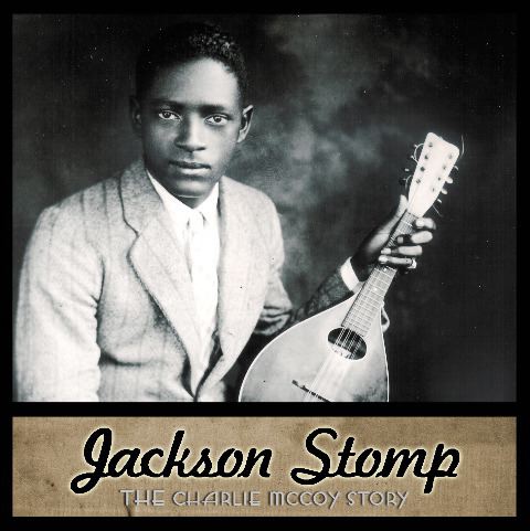 V.A. (JACKSON STOMP) / JACKSON STOMP - THE CHARLIE MCCOY STORY