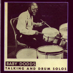 BABY DODDS / ベイビー・ドッズ / TALKING AND DRUM SOLOS / トーキング・アンド・ドラム・ソロス