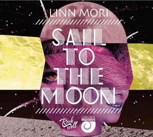 LINN MORI / SAIL TO THE MOON (CD)