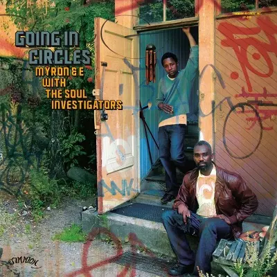 MYRON & E WITH THE SOUL INVESTIGATORS / マイロン & E・ウィズ・ザ・ソウル・インヴェスティゲーターズ / GOING IN CIRCLES (LP)