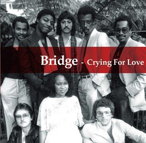 BRIDGE (70's SOUL) / CRYING FOR LOVE