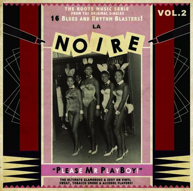 V.A. (LA NOIRE) / LA NOIRE VOL.2: PLEASE MR PLAYBOY (LP)