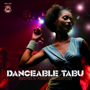 V.A. (DANCEABLE TABU) / ダンサブル・タブー: ダンス&ファンク・コレクション