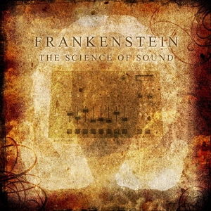 FRANKENSTEIN / SCIENCE OF SOUND (CD)