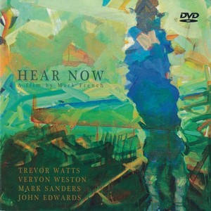 TREVOR WATTS / トレヴァー・ワッツ / Hear Now(DVD)