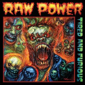 RAW POWER / TIRED AND FURIOUS