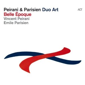 VINCENT PEIRANI / ヴィンセント・ペイラニ / Duo Art: Belle Epoque