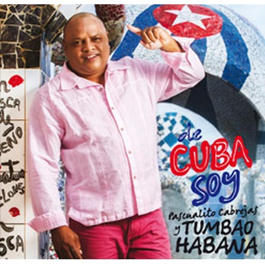 PASCUALITO CABREJAS Y TUMBAO HABANA / トゥンバオ・アバナ / DE CUBA SOY