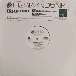 FRANK N DANK / I NEED THAT