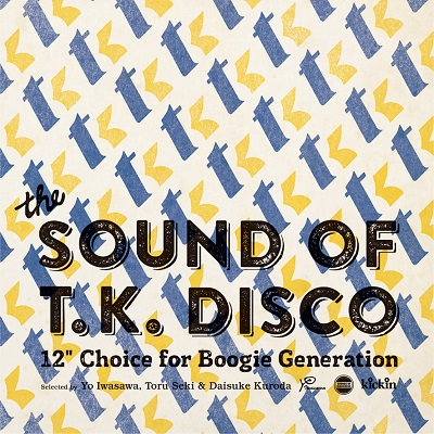 V.A. (SOUND OF T.K. DISCO) / サウンド・オブ・T.K. DISCO: 12インチ・チョイス・フォー・ブギー・ジェネレーション (2CD)