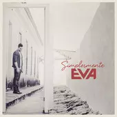 BANDA EVA / バンダ・エヴァ / SIMPLESMENTE EVA
