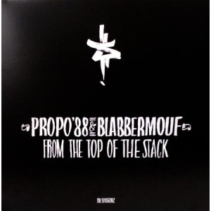 Propo 88 & Blabbermouf / FROM THE TOP OF THE STACK (LP)