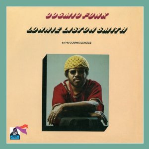 LONNIE LISTON SMITH / ロニー・リストン・スミス / Cosmic Funk