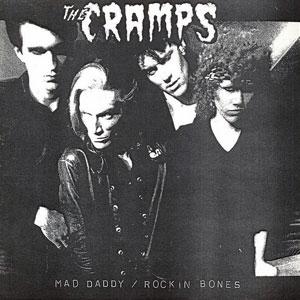 CRAMPS / MAD DADDY (7")