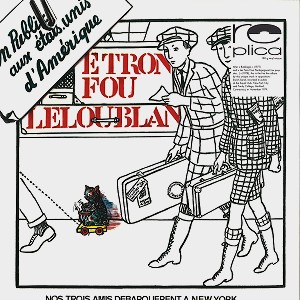ETRON FOU LELOUBLAN / エトロン・フー・ルルーブラン / EN PUBLIC AUX ETATS-UNIS D'AMERIQUE - 180g LIMITED VINYL