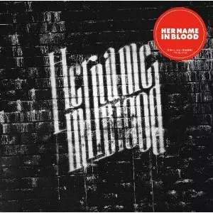 HER NAME IN BLOOD / ハー・ネーム・イン・ブラッド / HER NAME IN BLOOD