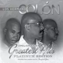 LOS HERMANOS COLON / ロス・エルマノス・コローン / ENGLISH SALSA GREATEST HITS / ENGLISH SALSA GREATEST HITS