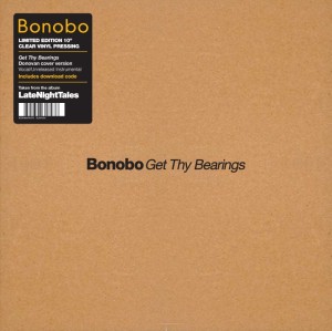 BONOBO / ボノボ / GET THY BEARINGS