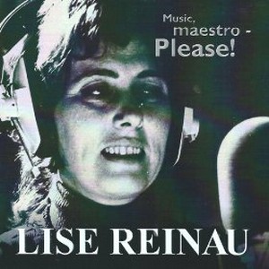 LISE REINAU / Music, Maestro, Please (CD-R)