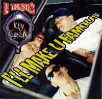 DA YOUNGSTA'S / ダ・ヤングスタズ / I'LL MAKE YOU FAMOUS