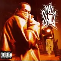 MAD SKILLZ (SKILLZ) / FROM WHERE???