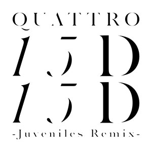 QUATTRO / クワトロ / 15D (7") 【RECORD STORE DAY 04.19.2014】