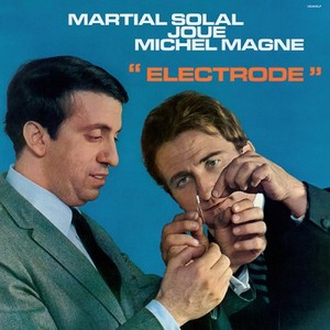 MARTIAL SOLAL / マーシャル・ソラール / Electrode(LP)