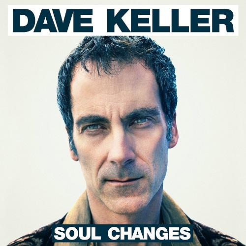 DAVE KELLER / SOUL CHANGES